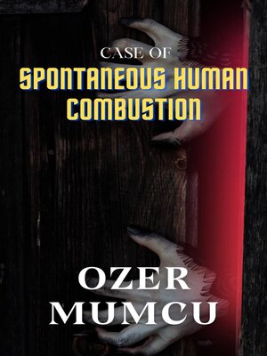 cover image of Case of Spontaneous Human Combustion
